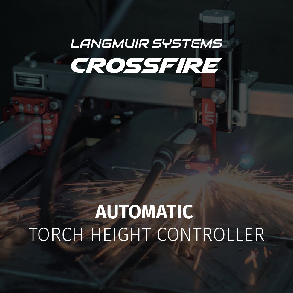 Automatic Torch Height Controller for Crossfire PRO